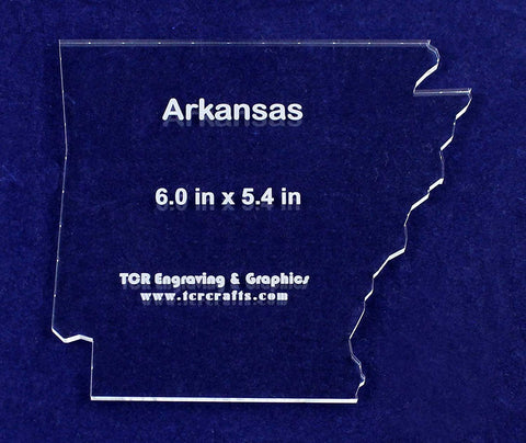State of Arkansas Template 6" X 5.4" - Clear 1/4" Thick Acrylic