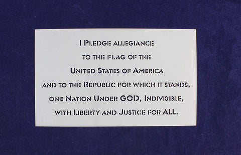 Pledge of Allegiance-US 1 Piece Stencil-9" x 15" Painting/Crafts/Templates