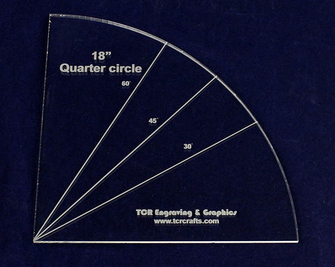 Quarter Circle 18 Inch- 1/4 Inch Thick Clear Acrylic
