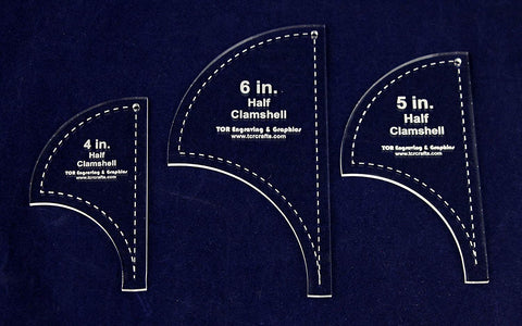 Half Clamshell Templates. 3 Piece Set 4, 5, 6 Inches - Clear Acrylic 1/8 Inch