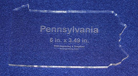 State of Pennsylvania Template 6" X 3.49" - Clear ~1/4" Thick Acrylic