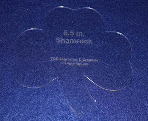 Shamrock 6 1/2" Height & Width - Clear 1/8" Thick Acrylic