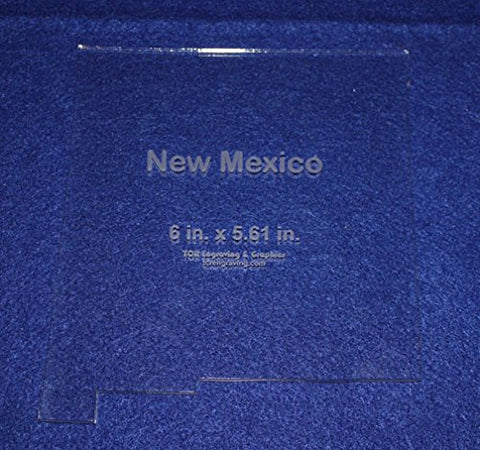 State of New Mexico Template 6" X 5.61" - Clear ~1/4" Thick Acrylic