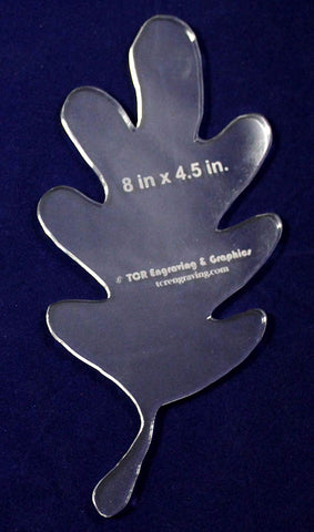 Oak Leaf Template 8"H X 4.5"W - Clear 1/4" Thick Acrylic-