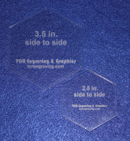 2 Pc Side to Side Measured Hexagon Set -2.5" and 3.5"- Clear Acrylic 1/8" Templates