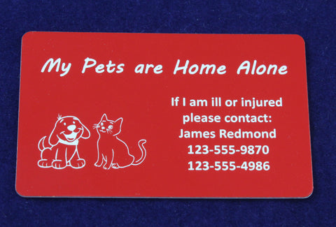 Pets "Home Alone" Emergency Wallet Credit Card