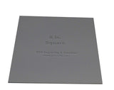 Square Template 8"- Actual Size -No Seam - Clear 1/8"