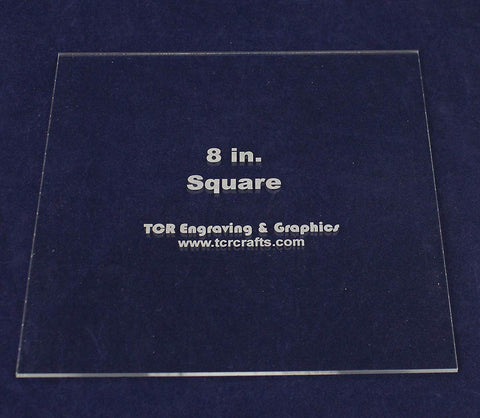 Square Template 8"- Actual Size -No Seam - Clear 1/8"